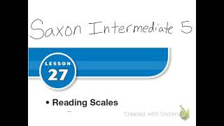 Saxon Math Intermediate  5 Lesson 27
