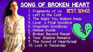 Broken Heart 🎵Best Pop Song 🎧 Full Album New Songs 2024🎶