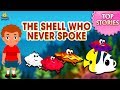 The Shell Who Never Spoke -Moral Values Stories in English | Stories For Kids |Best Stories For Kids