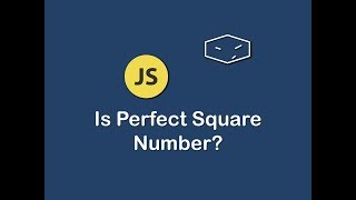 is perfect square number in javascript Wealth