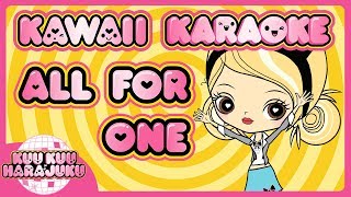 Kuu Kuu Harajuku | All For One Kawaii Dance Karaoke
