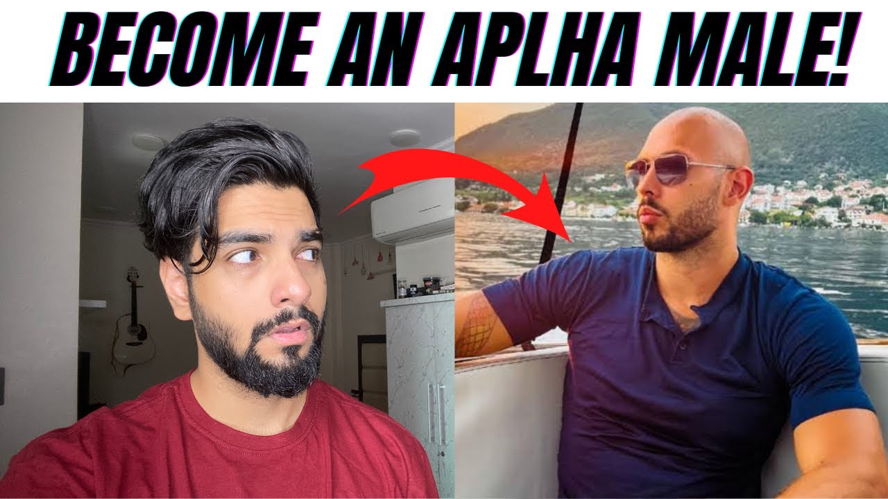 4 CONFIDENT Alpha male steps from Andrew tate (internet mafia) | Be an alpha male | Lakshay thakur