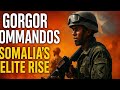 GORGOR COMMANDOS SOMALIA'S ELITE RICE 