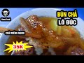 Bún chả Lò Đúc | Chả miếng đỉnh cao, nước ngon, nem bình thường