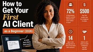 How to Get Your First AI Client as a Beginner (2026)