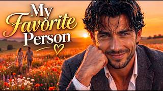 My Favorite Person ❤️ | Romantic Love Song | English Lyrics