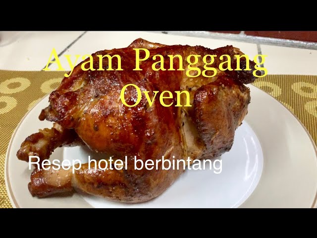 Resep Ayam Panggang Oven Putar - OVENQTA