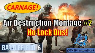 BF6 Mayhem Air Vehicle Manual Destruction Montage #!2 No Lock-Ons! Battlefield 6!