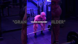 GRANDPA Bodybuilder 🥶🔥 #aura