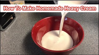 How To Make Homemade Heavy Cream At Home ! Things We Don’t Buy Any Longer save Money