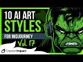 10 modern midjourney art styles vol 17 prompt tips