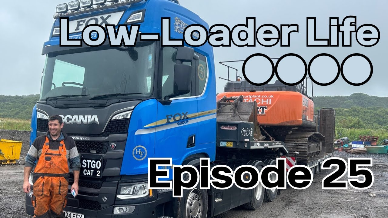 Stillgotallmyfingers Weekly, Low-Loader Life Episode 25 - Teamwork on ...