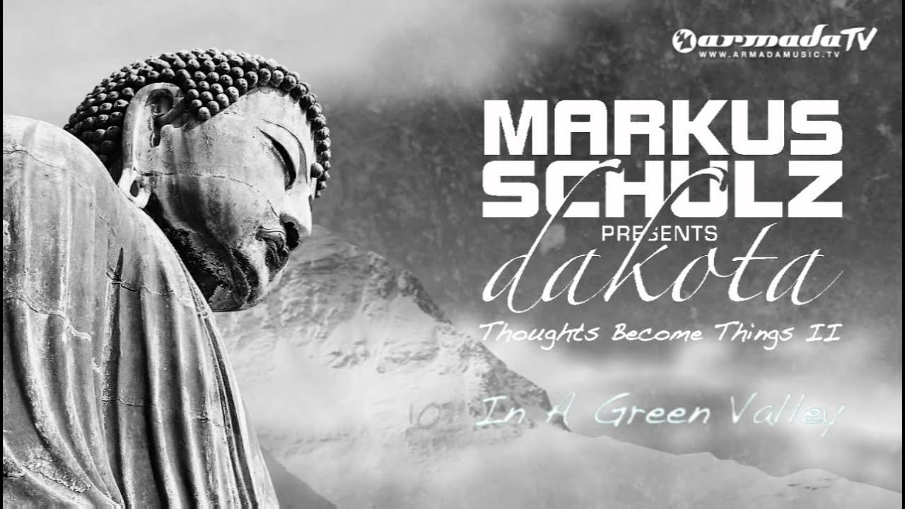 Markus Schulz presents Dakota - In a Green Valley