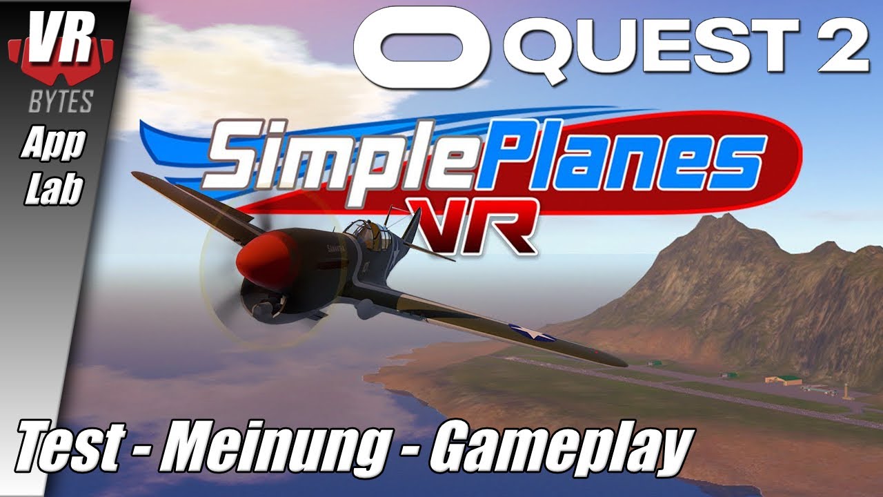 SimplePlanes VR / Oculus [Meta] Quest 2 [App Lab] / Deutsch / First ...