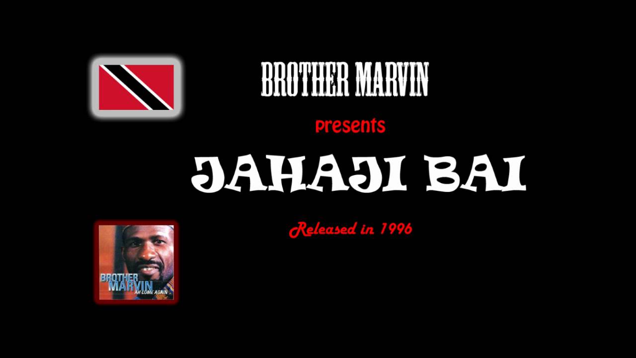 Jahaji Bhai Brother Marvin Trinidad and Tobago Calypso / Soca YouTube