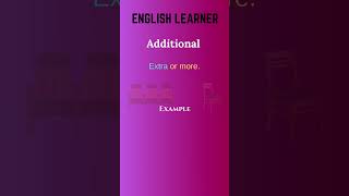 English Word - Additional - Meaning With An Example #englishwords #english #additional