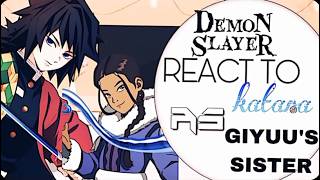 ✅Demon Slayer ,React To Katara as Giyuu's Sister, (Gacha React)✅