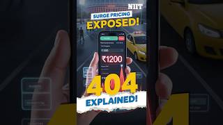 Surge Pricing Explained: Your ₹500 Ride Becomes ₹1200 | #404shorts  #niit #niitlimited