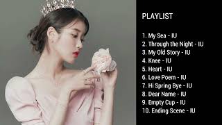 IU (아이유) playlist. (Ballad song to sleep, study, and relax)