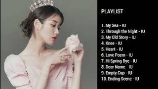 IU (아이유) playlist. (Ballad song to sleep, study, and relax)