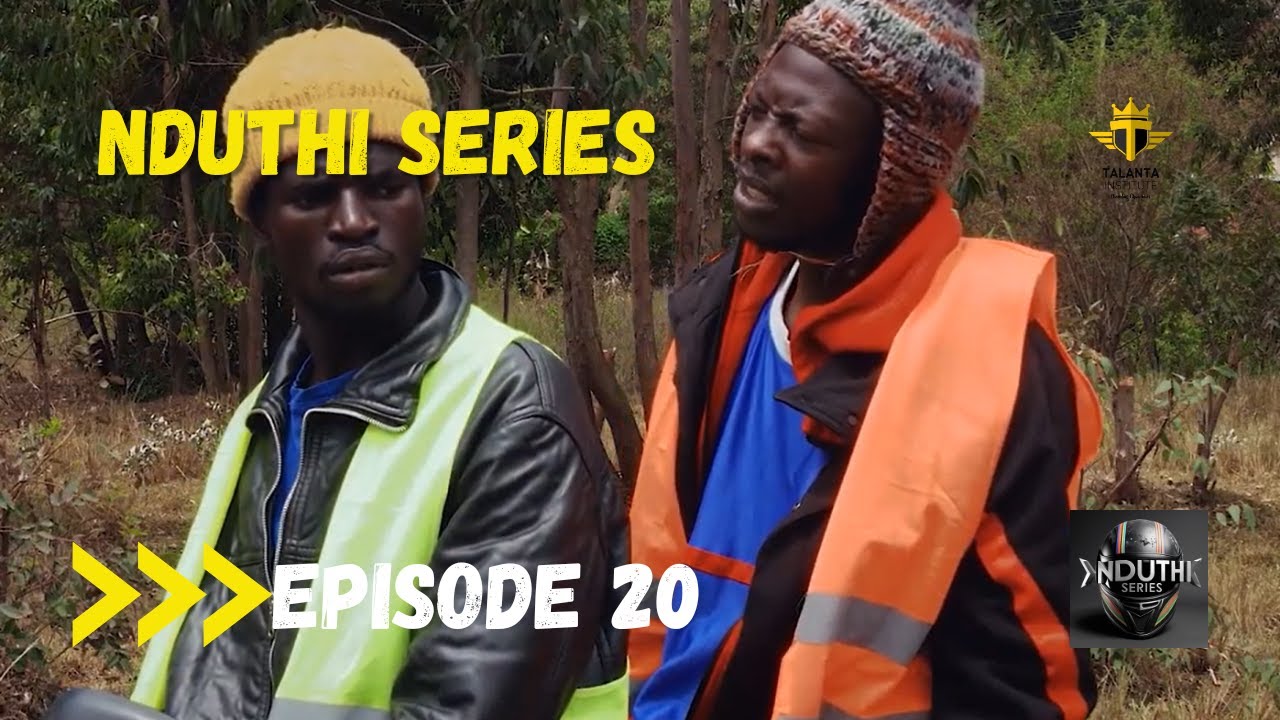 Love, Lies & Madness Begin! Nduthi Drama Ep. 20