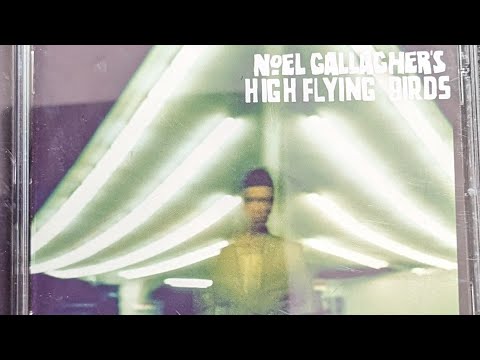 Noel Gallagher's High Flying Birds「Bac…」 NOEL GALLAGHER's HIGH FLYING BIRDS - High Flying Birds