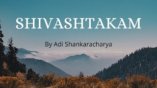 Shivashtakam by Adi Shankaracharya | Lyrics with English translation.