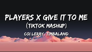 Coi Leray, Timbaland - Players X Give It To Me (TikTok Mashup) (lyrics) Resimi