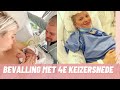 VIERDE KEIZERSNEDE: Bevallingsverhaal van mijn 4e bevalling met keizersnee | Ervaringen Kellycaresse