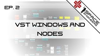 10 Minute Nodes Ep 2  Vst Windows And Nodes