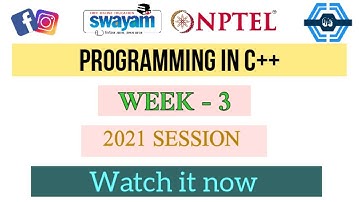 Programming In C++ | Week 3 Answers | NPTEL ||
