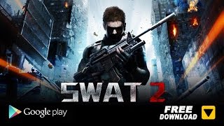 SWAT 2 Android Gameplay screenshot 3