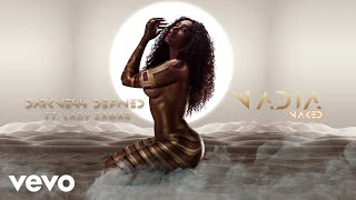 Nadia Nakai - Darkness Defined (Visualiser) ft. Lady Zamar