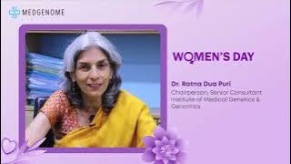 Dr Ratna Dua Puri on Women's Day | MedGenome #internationalwomensday