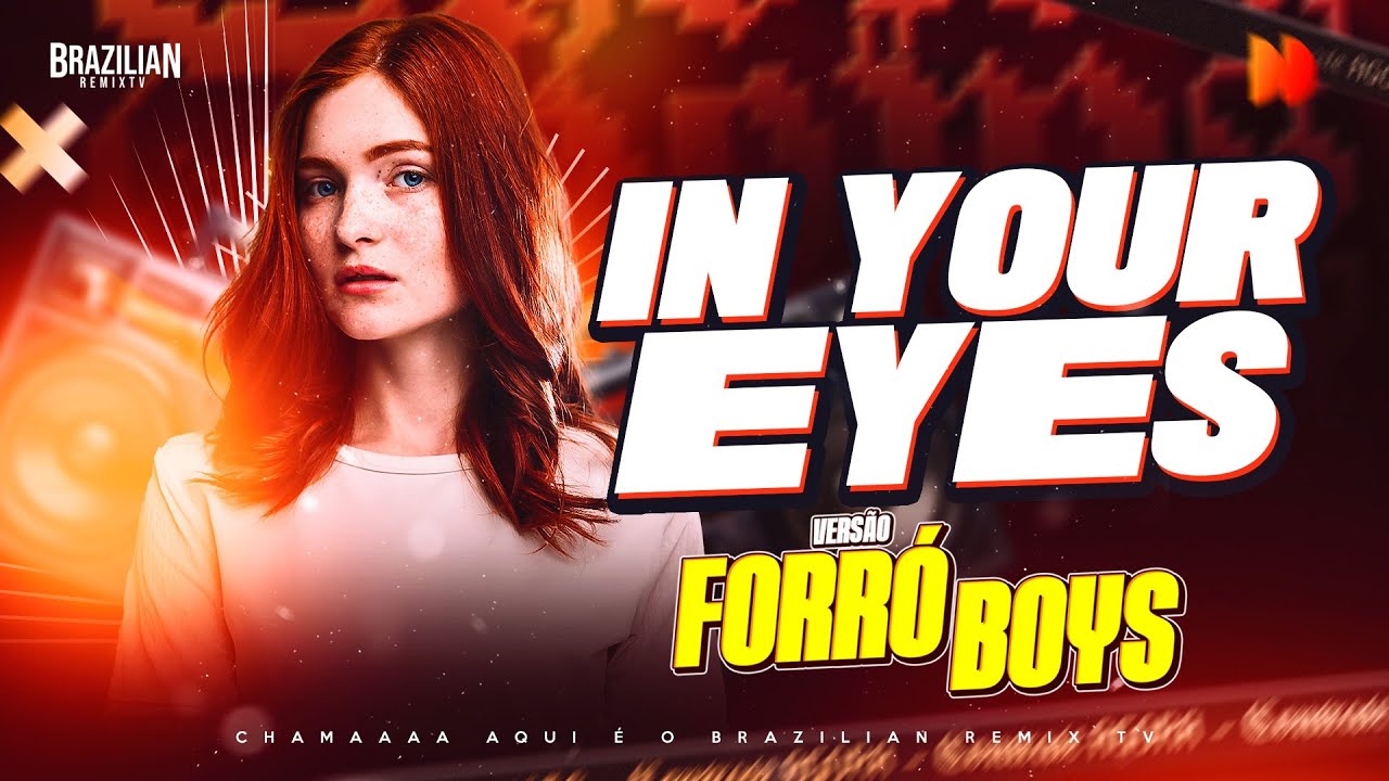 Robin Schulz feat. Alida - In Your Eyes - VERSÃO FORRÓ BOYS
