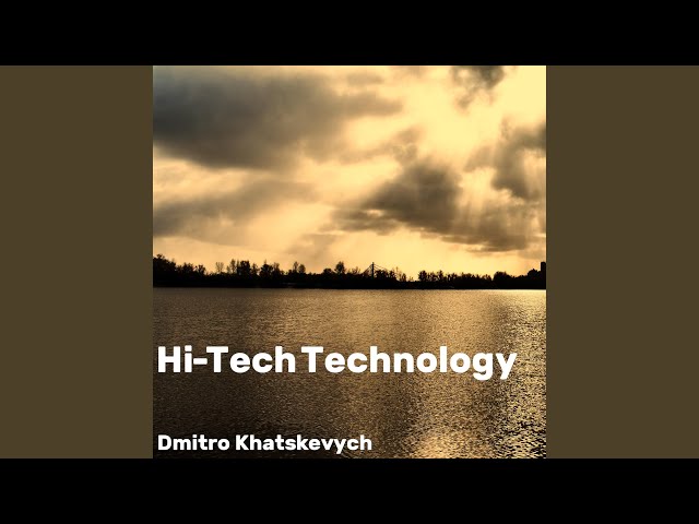 Hi-Tech Technology