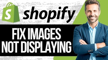 How to Fix Shopify Product Images Not Displaying