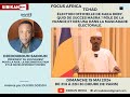 Tchad election officielle de kaka deby quid de succes masra  rle des usa et de la france