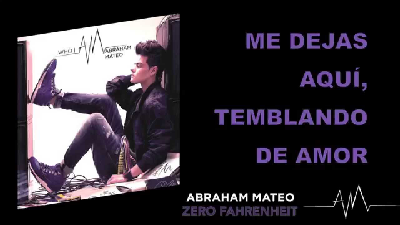 Abraham Mateo - Zero Fahrenheit (Video lyrics)