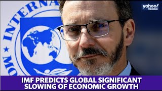 The IMF predicts a significant slow-down in global economy