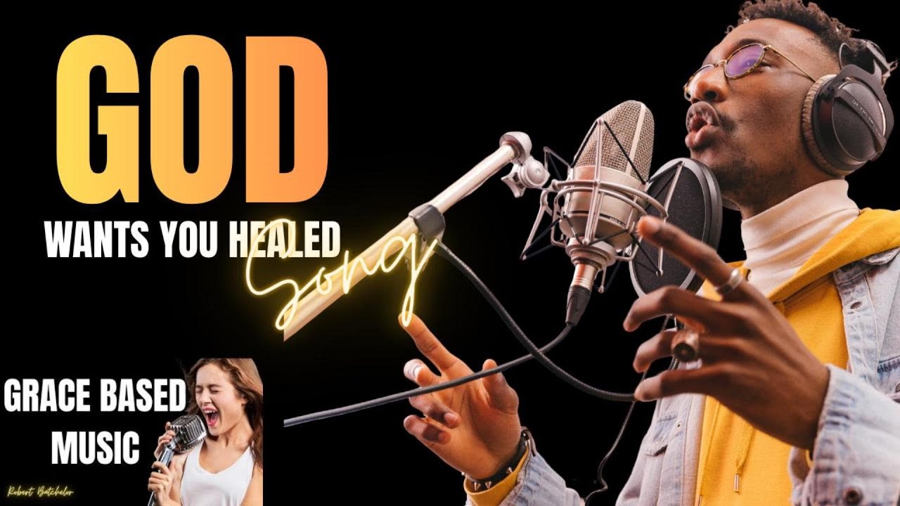 God Wants You Healed Song | Overcoming Faith Ministries | Robert Batchelor