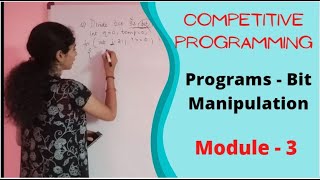 Competitive Programming - Bit Manipulation | Essentials | Programs | Part – 3