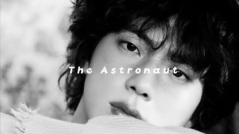 JIN (BTS) - The Astronaut (slowed + reverb)