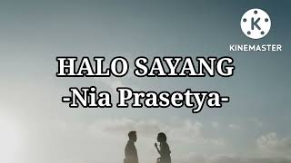 HALO SAYANG - NIA PRASETYA lirik lagu | Lagu lawas @Megastory14