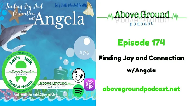 Finding Joy and Connection w/ Angela