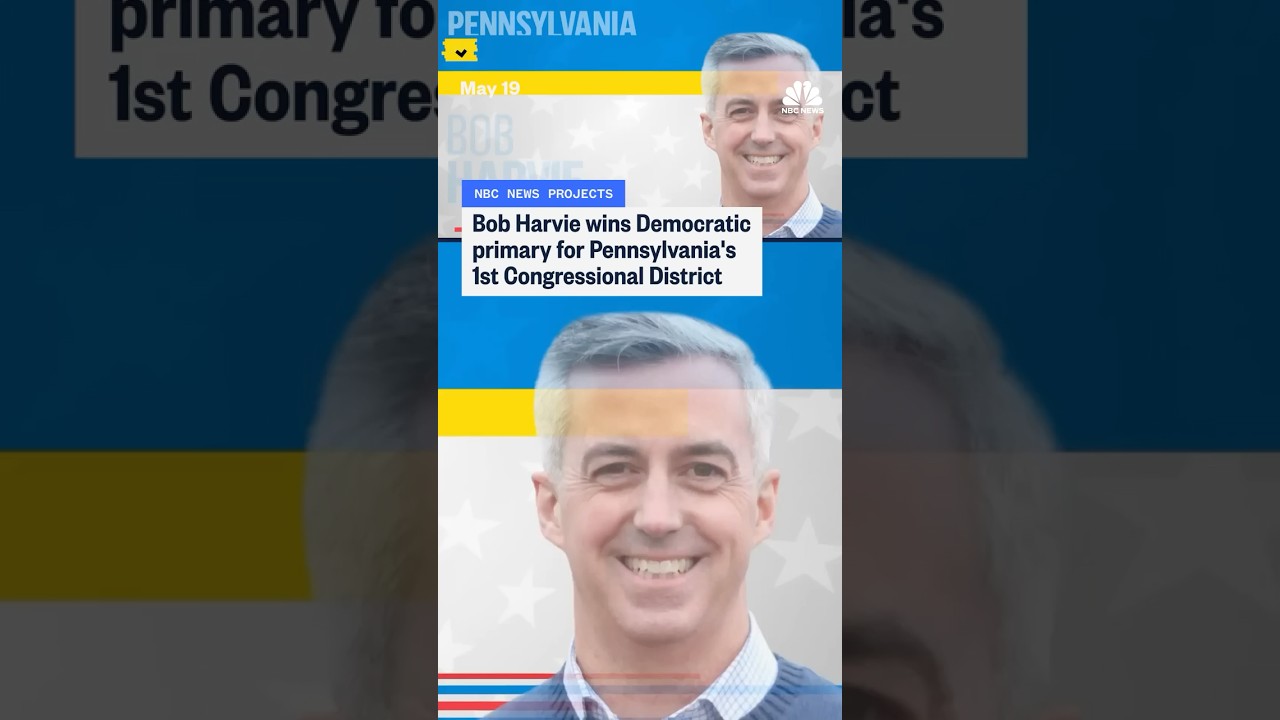 Bob Harvie wins Democratic primary for Pennsylvania’s 1st Congressional District Bob Harvie wins Democratic primary for Pennsylvania’s 1st Congressional District