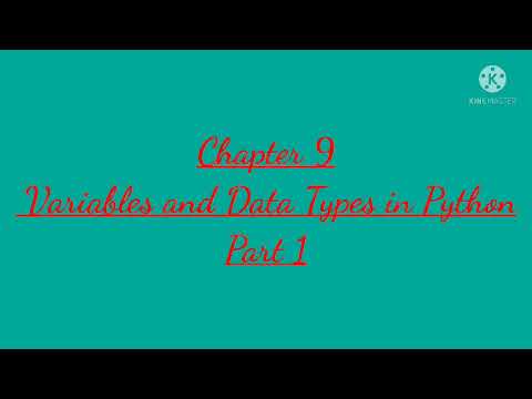 Class 7 Chapter 9 Variables and Data types on Python