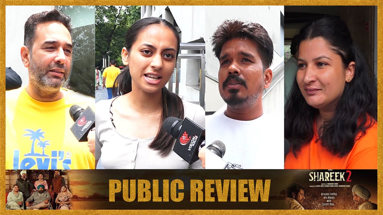 Shareek 2 Movie Review || Dev Kharoud, Jimmy Shergill || Public Review || Vision Punjab TV