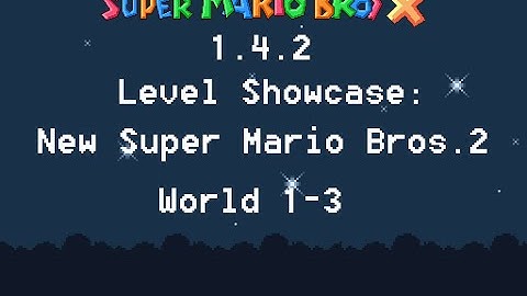 SMBX 1.4.2 Level: NSMB2 W1-3