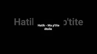 Hatik - Ma p'tite étoile